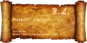 Matkó Larina névjegykártya
